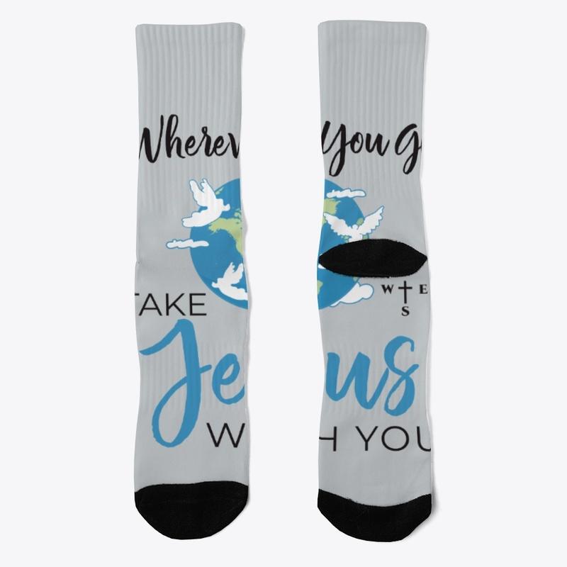 Wherever You Go Take Jesus With You 