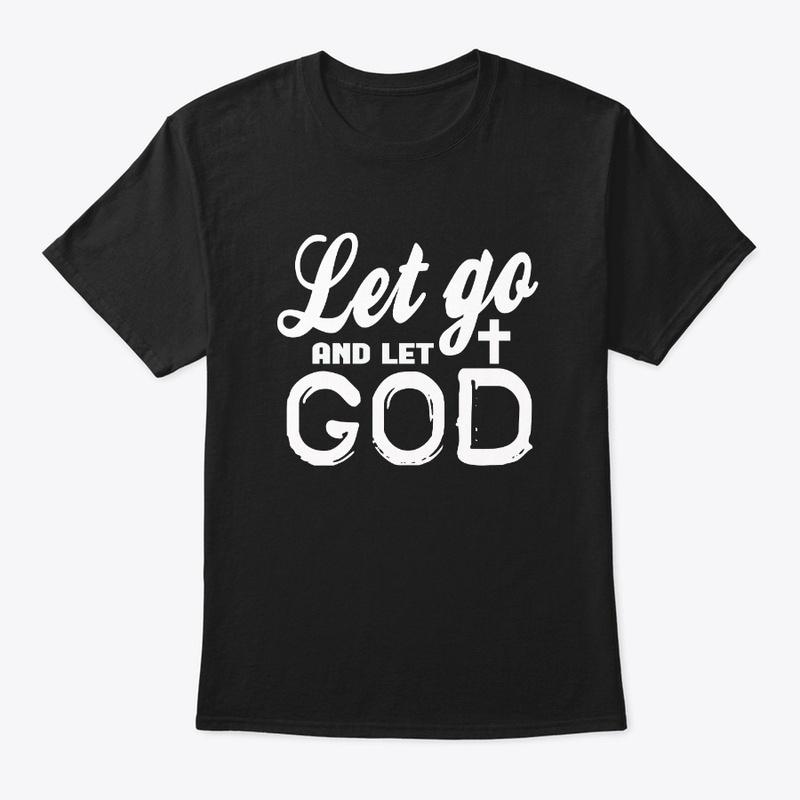 Let Go And Let God