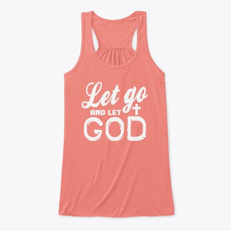 Let Go And Let God